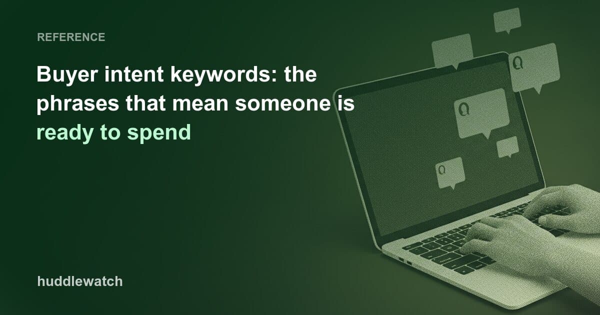 Buyer intent keywords: the phrases that mean someone is ready to spend