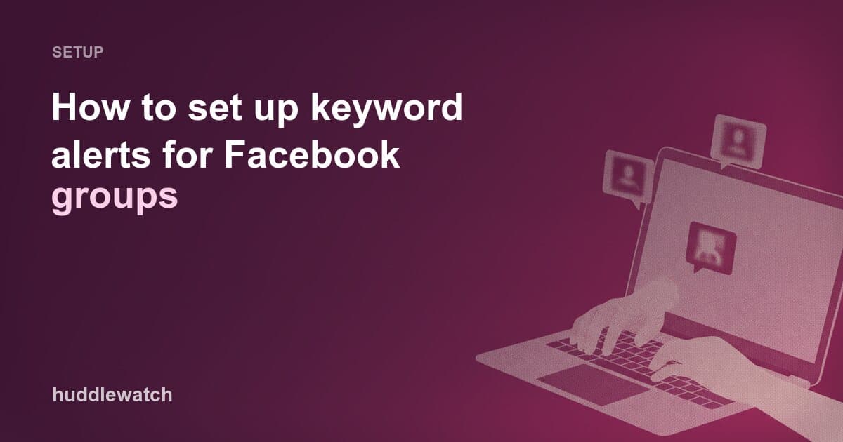 How to set up keyword alerts for Facebook groups
