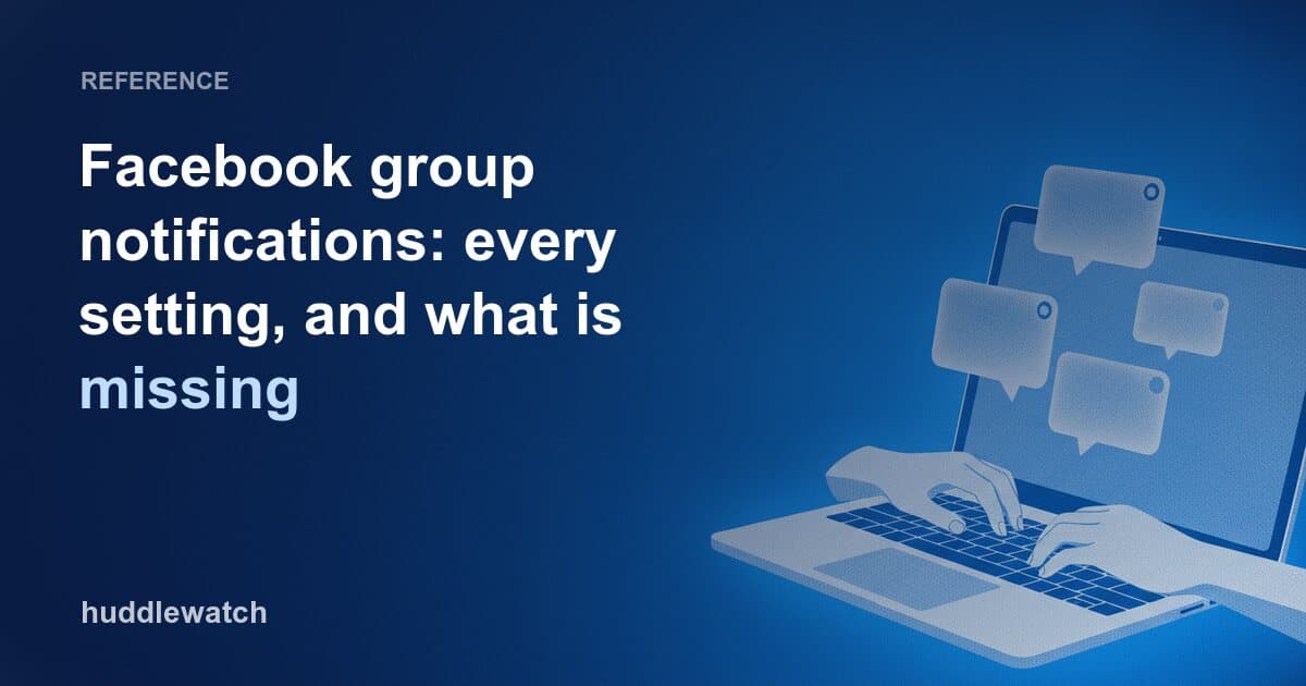Facebook group notifications: every setting, and what is missing