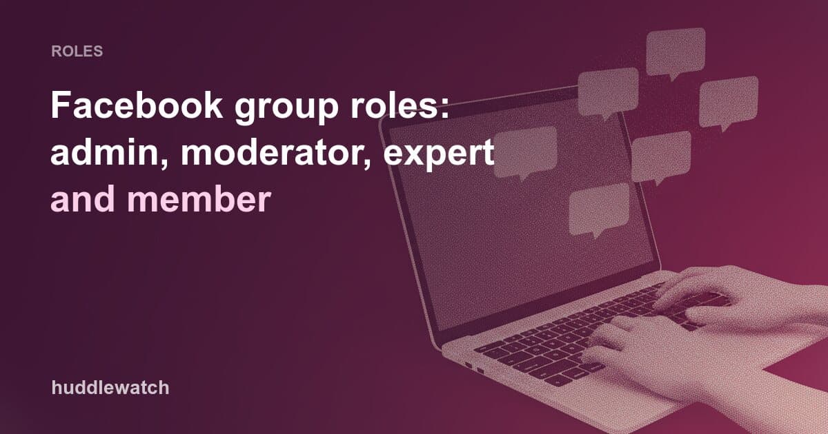 Facebook group roles: admin, moderator, expert and member