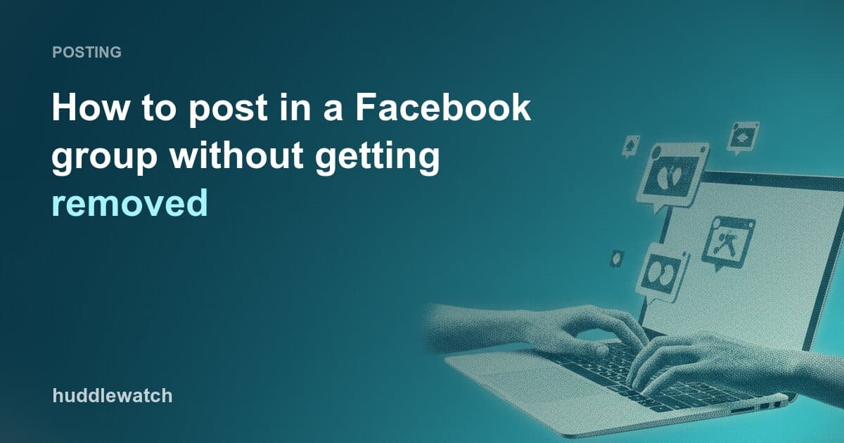 How to post in a Facebook group without getting removed