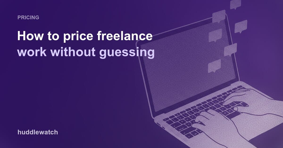 How to price freelance work without guessing