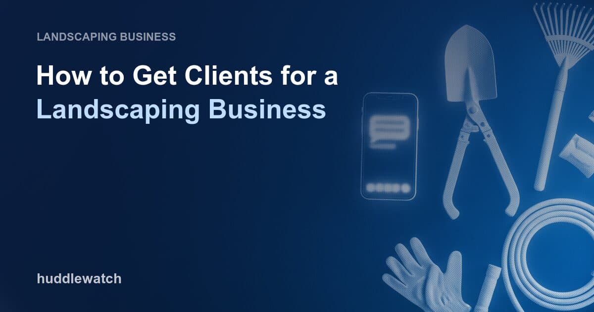 How to Get Clients for a Landscaping Business