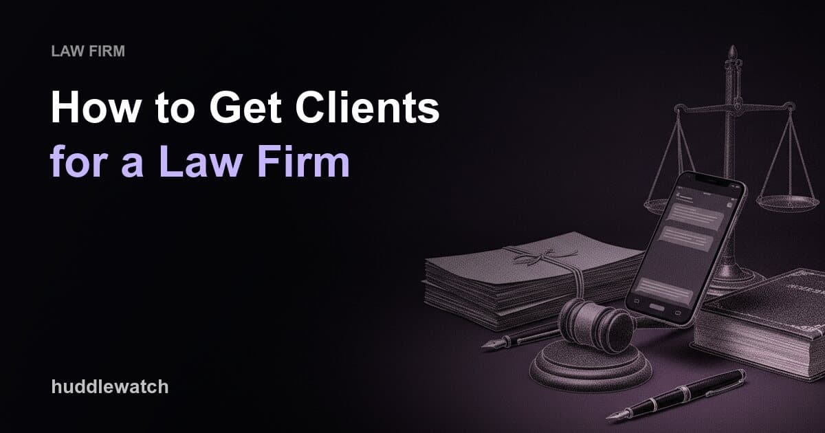 How to Get Clients for a Law Firm