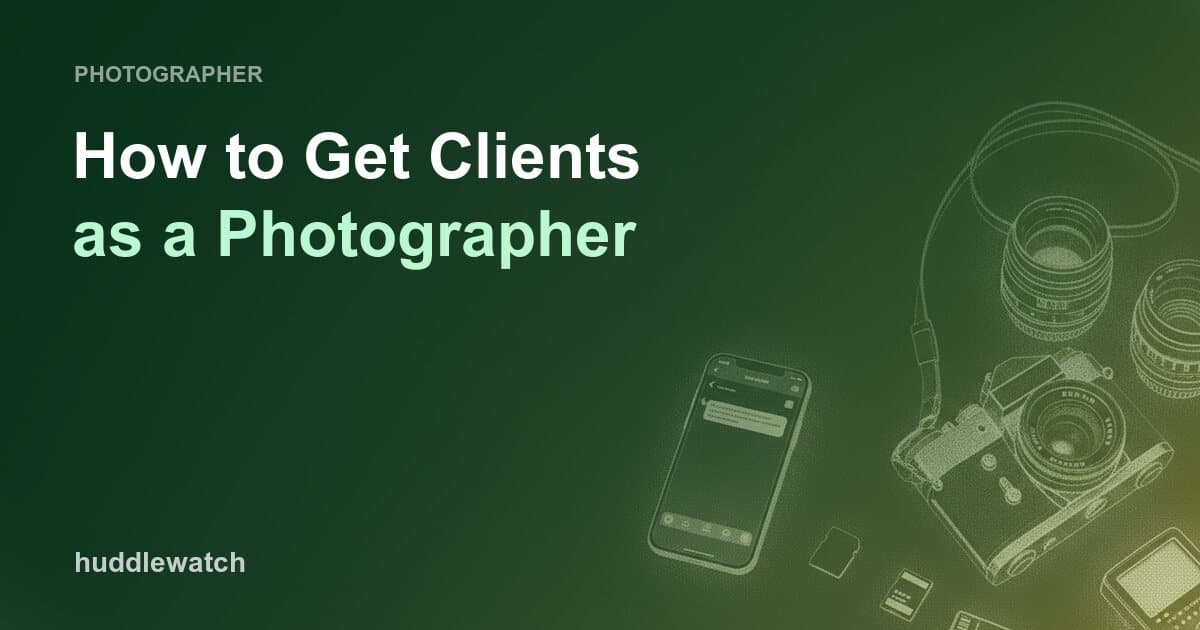 How to Get Clients as a Photographer