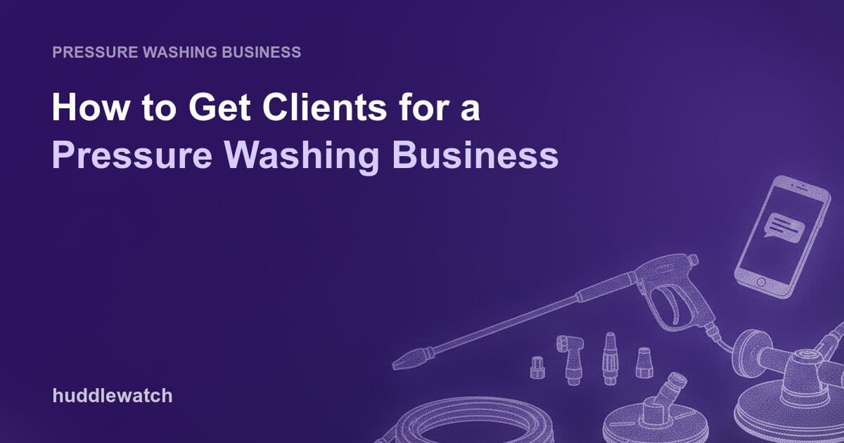 How to Get Pressure Washing Clients