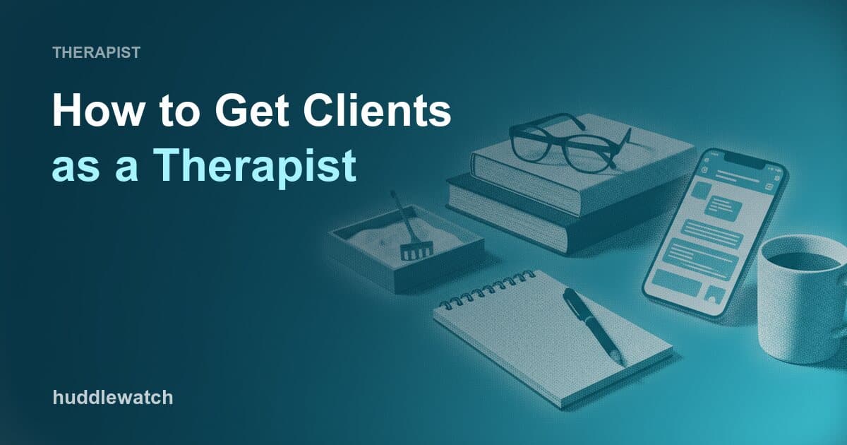 How to Get Clients as a Therapist