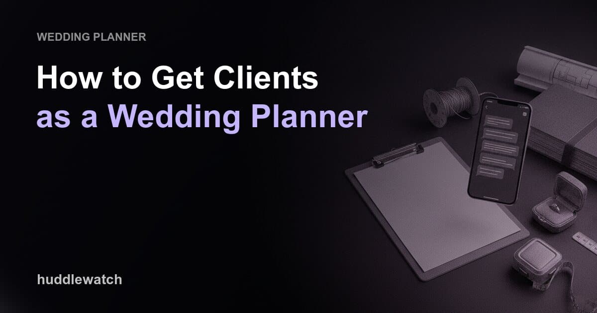 How to Get Clients as a Wedding Planner